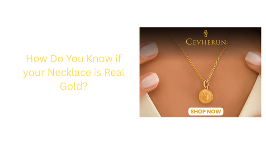 How Do You Know if your Necklace is Real Gold?